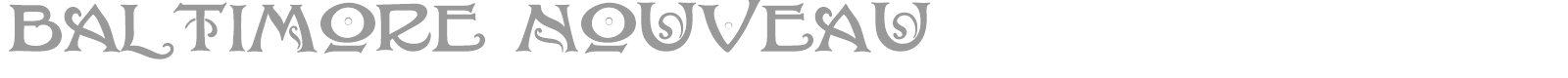 Baltimore Nouveau font preview